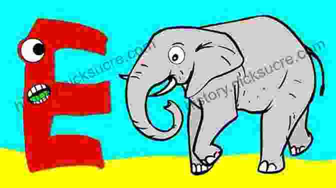 An Elephant With The Letter E Written On It Alphabet Animals II : Alphabet With Pictures Alphabet Flash Cards For Toddlers Alphabet A Z Alphabet For Toddlers 1 3 (Alphabet Collection)