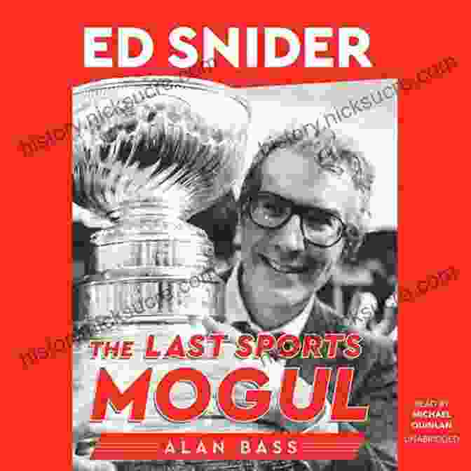 Ed Snider, Legendary Sports Mogul Ed Snider: The Last Sports Mogul