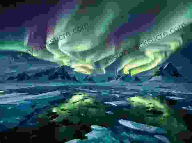 Mesmerizing Northern Lights Dancing In The Arctic Sky The Greatest Show In The Arctic: The American Exploration Of Franz Josef Land 1898 1905 (American Exploration And Travel 82)