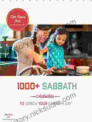 1000 Activities To Enrich Your Sabbath Day: LDS Sabbath Resource (1000+ 1)