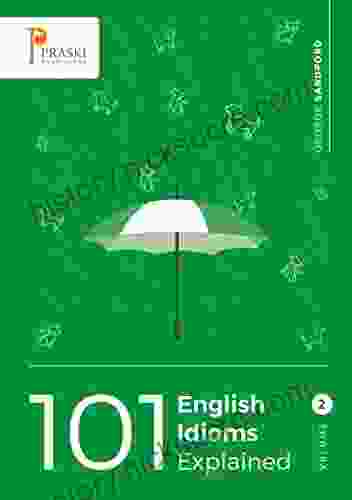 101 English Idioms Explained Volume 2