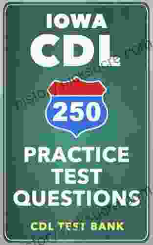 250 Iowa CDL Practice Test Questions