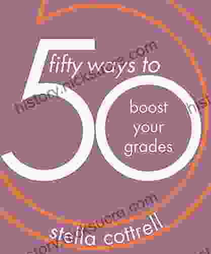 50 Ways To Boost Your Grades