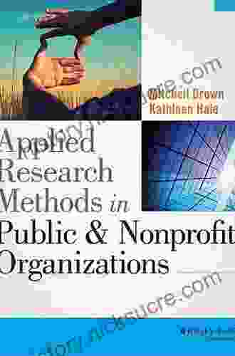 Applied Research Methods In Public And Nonprofit Organizations