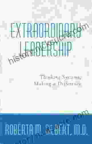 Extraordinary Leadership (Extraordinary Leadership Seminar Trilogy 1)