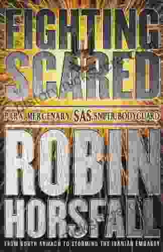 Fighting Scared Robin Horsfall