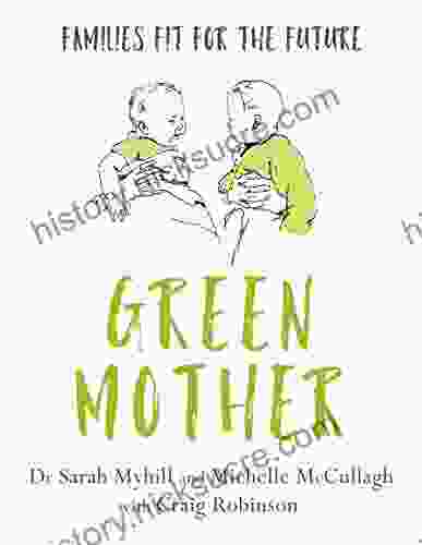 Green Mother: Families Fit For The Future
