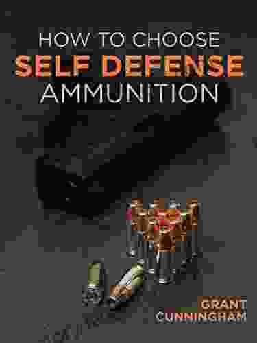 How To Choose Self Defense Ammunition (Cunningham Grant)