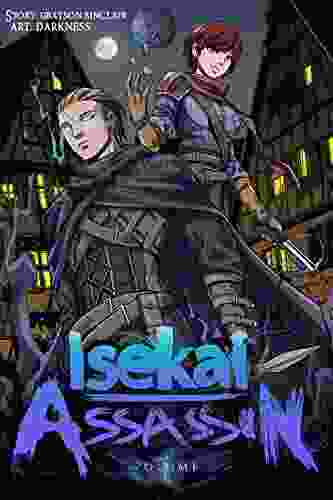 Isekai Assassin: Volume 1 (A Gamelit Dark Fantasy Adventure)