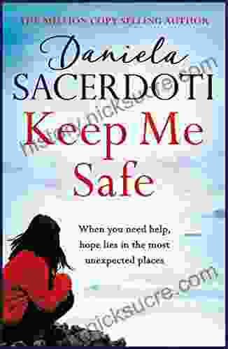 Keep Me Safe (A Seal Island Novel): A Breathtaking Love Story From The Author Of THE ITALIAN VILLA (172 POCHE)