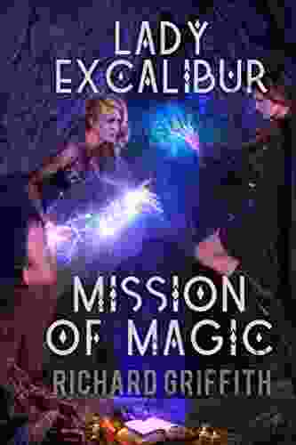 Lady Excalibur Mission Of Magic