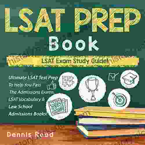 LSAT Prep Exam Study Guide Test Prep To Help You Pass The Admissions Exams : Includes Vocabulary