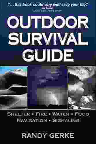 Outdoor Survival Guide Randy Gerke