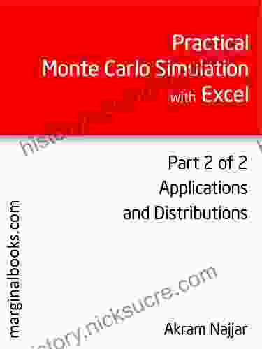 Practical Monte Carlo Simulation With Excel Part 2 Of 2: Applications And Distributions