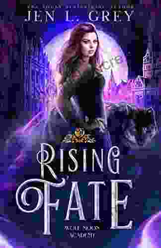 Rising Fate (Wolf Moon Academy 3)