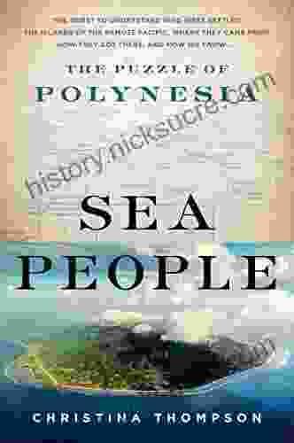 Sea People: The Puzzle Of Polynesia