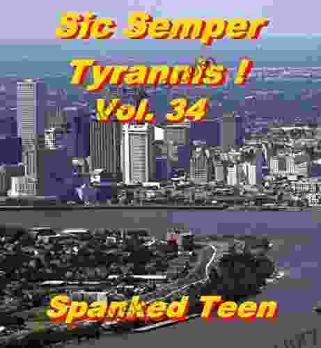 Sic Semper Tyrannis Volume 34