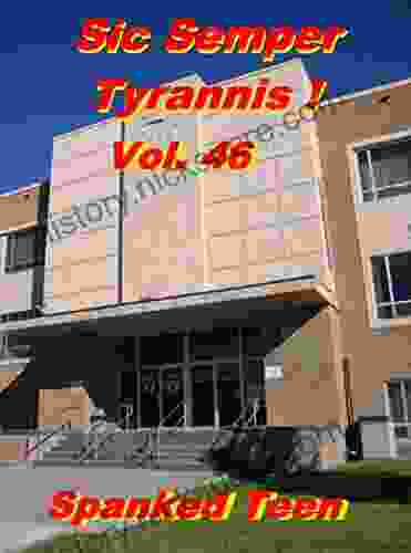 Sic Semper Tyrannis Volume 46