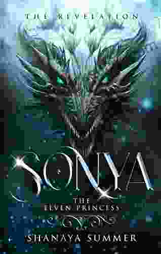 SONYA The Elven Princess: The Revelation