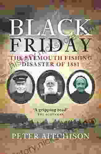 Black Friday: The Eyemouth Fishing Disaster Of 1881