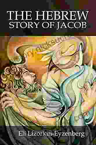 The Hebrew Story Of Jacob (Jewish Studies For Christians 5)