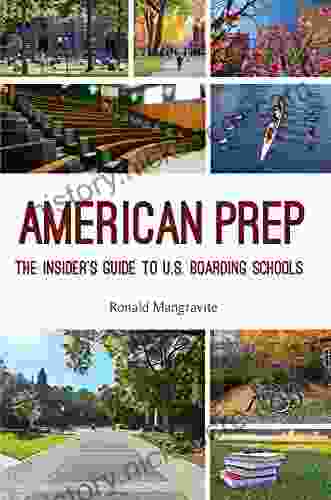 American Prep: The Insider S Guide To U S Boarding Schools (Boarding School Guide American Schools)