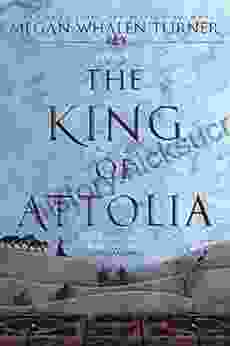 The King Of Attolia (The Queen S Thief 3)