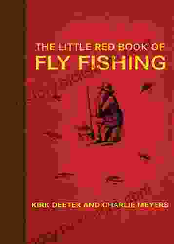 The Little Red Of Fly Fishing (Little Red Books)