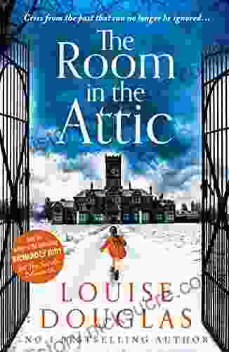 The Room In The Attic: The TOP 10 Novel From Louise Douglas
