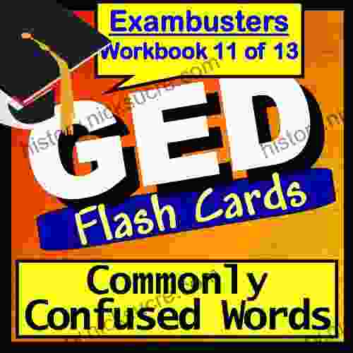 GED Test Prep Words Commonly Confused Vocabulary Review Flashcards GED Study Guide 11 (Exambusters GED Study Guide)