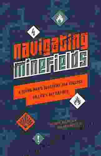 Navigating Minefields: A Young Man S Blueprint For Success On Life S Battlefield