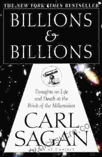 Billions Billions: Thoughts On Life And Death At The Brink Of The Millennium