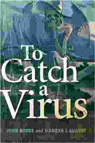 To Catch A Virus John Booss