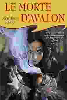 Le Morte D Avalon (Mad Merlin 3)