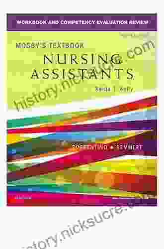 Workbook And Competency Evaluation Review For Mosby S Textbook For Nursing Assistants E